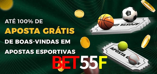 BET55F Ate 100% de Aposta Gratis