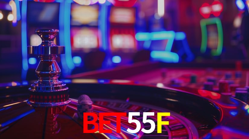BET55F,BET55F.com